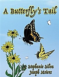 A Butterflys Tail (Paperback)