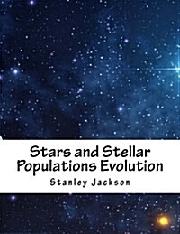 Stars and Stellar Populations Evolution (Paperback)