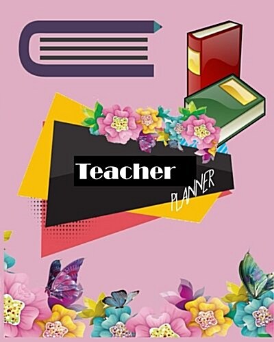 Teacher Planner: Teacher Planner, Lesson Planning, Class Management (Paperback)