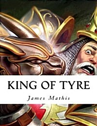 King of Tyre (Paperback)