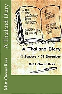 A Thailand Diary (Paperback)