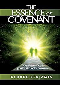 The Essence of Covenant (Paperback)