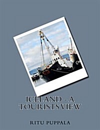 Iceland - A Tourists View (Paperback)