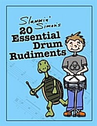 Slammin Simons 20 Essential Drum Rudiments (Paperback)