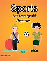 Lets Learn Spanish: Sports (Paperback)