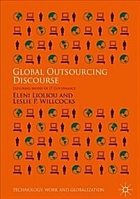 Global Outsourcing Discourse: Exploring Modes of It Governance (Hardcover, 2019)
