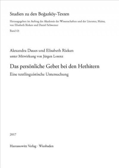 Das Personliche Gebet Bei Den Hethitern: Eine Textlinguistische Untersuchung (Hardcover)