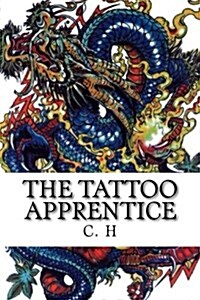 The Tattoo Apprentice: Color and Shading (Paperback)