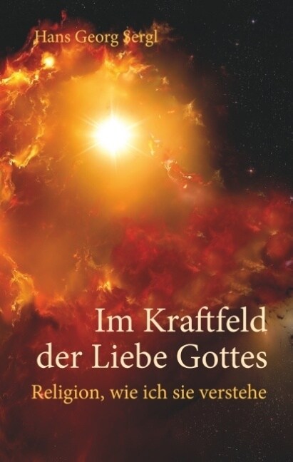 Im Kraftfeld Der Liebe Gottes (Hardcover)
