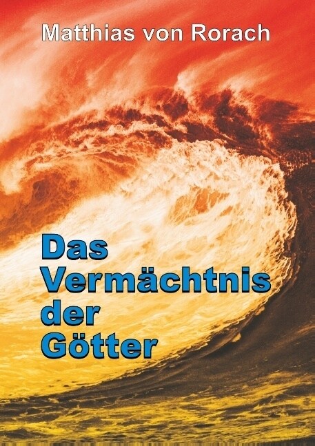 Das Verm?htnis der G?ter (Paperback)