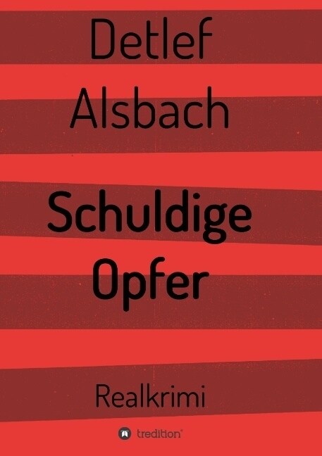 Schuldige Opfer (Paperback)