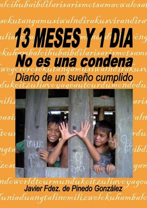 13 Meses y 1 Dia No Es Una Condena (Paperback, Revised)