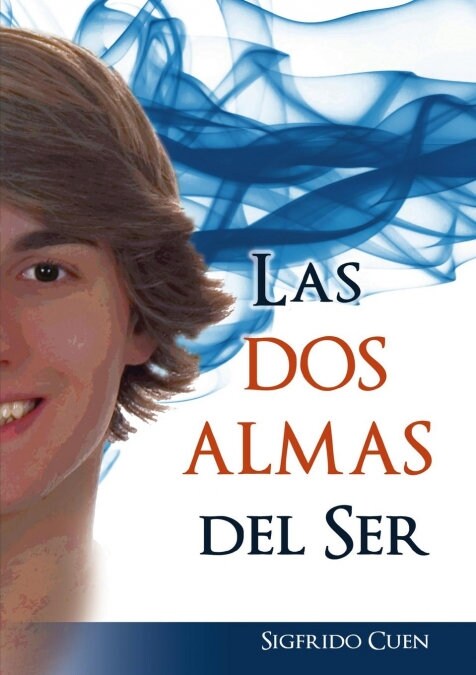 Las DOS Almas del Ser (Paperback, Revised)