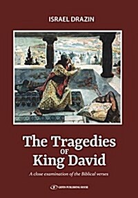 The Tragedies of King David (Hardcover)