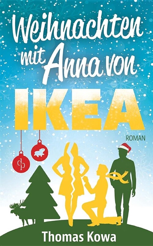 Mein Leben Mit Anna Von Ikea - Verlobung (Humor) (Paperback)