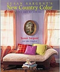 Susan Sargents New Country Color (Hardcover)