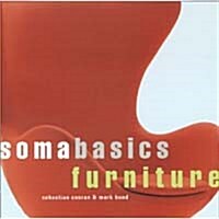 Soma Basics Furniture (Paperback)