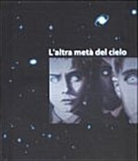 Laltra Meta Del Cielo (Hardcover)