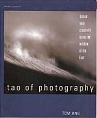 Tao of Photography (Hardcover)