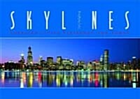 Skylines: American Cities Today and Yesterday (Hardcover)