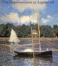 The Impressionists at Argenteuil (Hardcover)