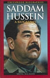 Saddam Hussein: A Biography (Hardcover)