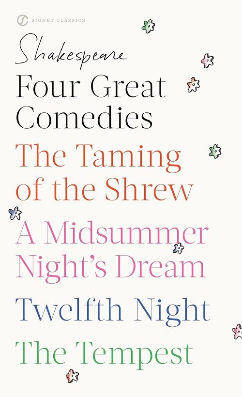Four Great Comedies: The Taming of the Shrew/A Midsummer Nights Dream/Twelfth Night/The Tempest (Mass Market Paperback, Revised)