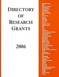 Directory of Research Grants 2006 (Paperback)