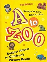 A to Zoo (Hardcover, 7th)