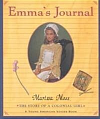 Emmas Journal: The Story of a Colonial Girl (Paperback)