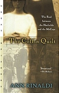 The Coffin Quilt: The Feud Between the Hatfields and the McCoys (Paperback)