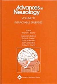 Intractable Epilepsies, Volume 97 (Hardcover)