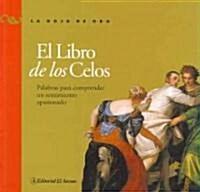El Libro De Los Celos / The Book of Jealousy (Paperback)