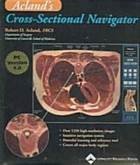 Aclands Cross-sectional Navigator (CD-ROM, Student)