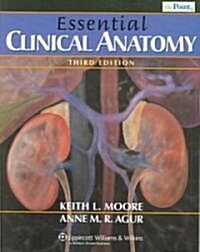 Essential Clinical Anatomy (Paperback, CD-ROM, 3rd)