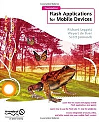 Foundation Flash Applications for Mobile Devices (Hardcover)