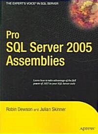 Pro SQL Server 2005 Assemblies (Paperback)