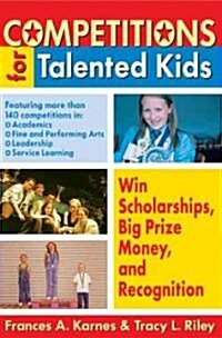 Competitions for Talented Kids (Paperback)