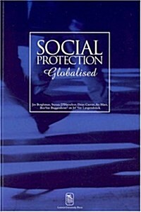 Social Protection, Globalised (Paperback)