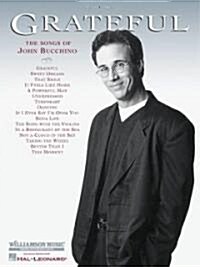 Grateful - the Songs of John Bucchino (Paperback)