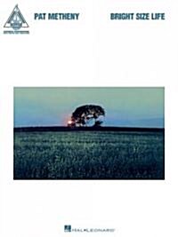 Pat Metheny - Bright Size Life (Paperback)