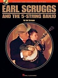 Earl Scruggs and the 5-String Banjo: Revised and Enhanced Edition (Paperback)