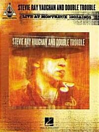 Stevie Ray Vaughan And Double Trouble - Live at Montreux 1982 And 1985 (Paperback)