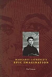 Margaret Laurences Epic Imagination (Paperback)
