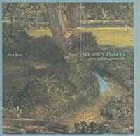 My Own Places: Poems on John Constable (Paperback)