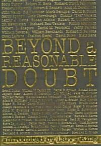 Beyond a Reasonable Doubt (Hardcover)