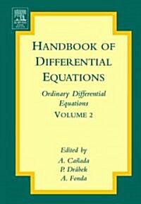 Handbook of Differential Equations: Ordinary Differential Equations: Volume 2 (Hardcover)