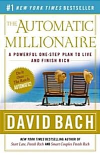 [중고] The Automatic Millionaire: A Powerful One-Step Plan to Live and Finish Rich (Paperback)