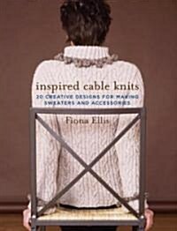 Inspired Cable Knits (Hardcover)