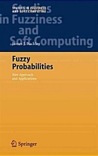 Fuzzy Probabilities: New Approach and Applications (Hardcover, 2003. 2nd Print)